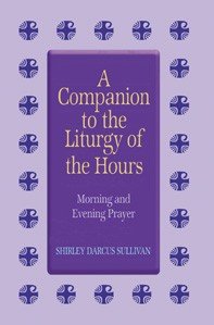 COMPANION TO THE LITURGY OF THE HOURS