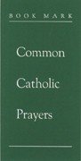 COMMON CATHOLIC PRAYERS - LEAFLET