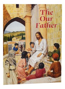 THE OUR FATHER