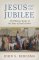 Jesus and the Jubilee: The Biblical Roots of the Year of God's Favor pb